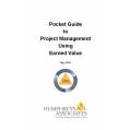 Pocket Guide to Project Management Using Earned Value